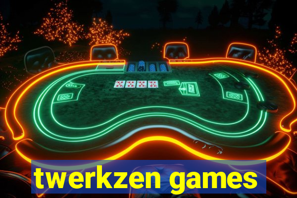 twerkzen games